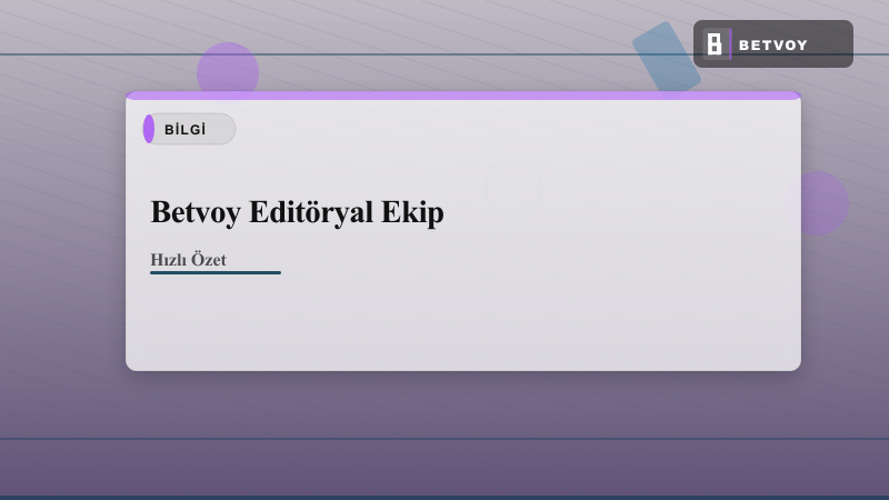 Betvoy Editöryal Ekip